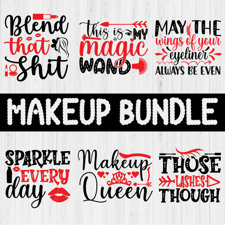 Funny Makeup Quotes Bundle Vol.11 MasterBundles