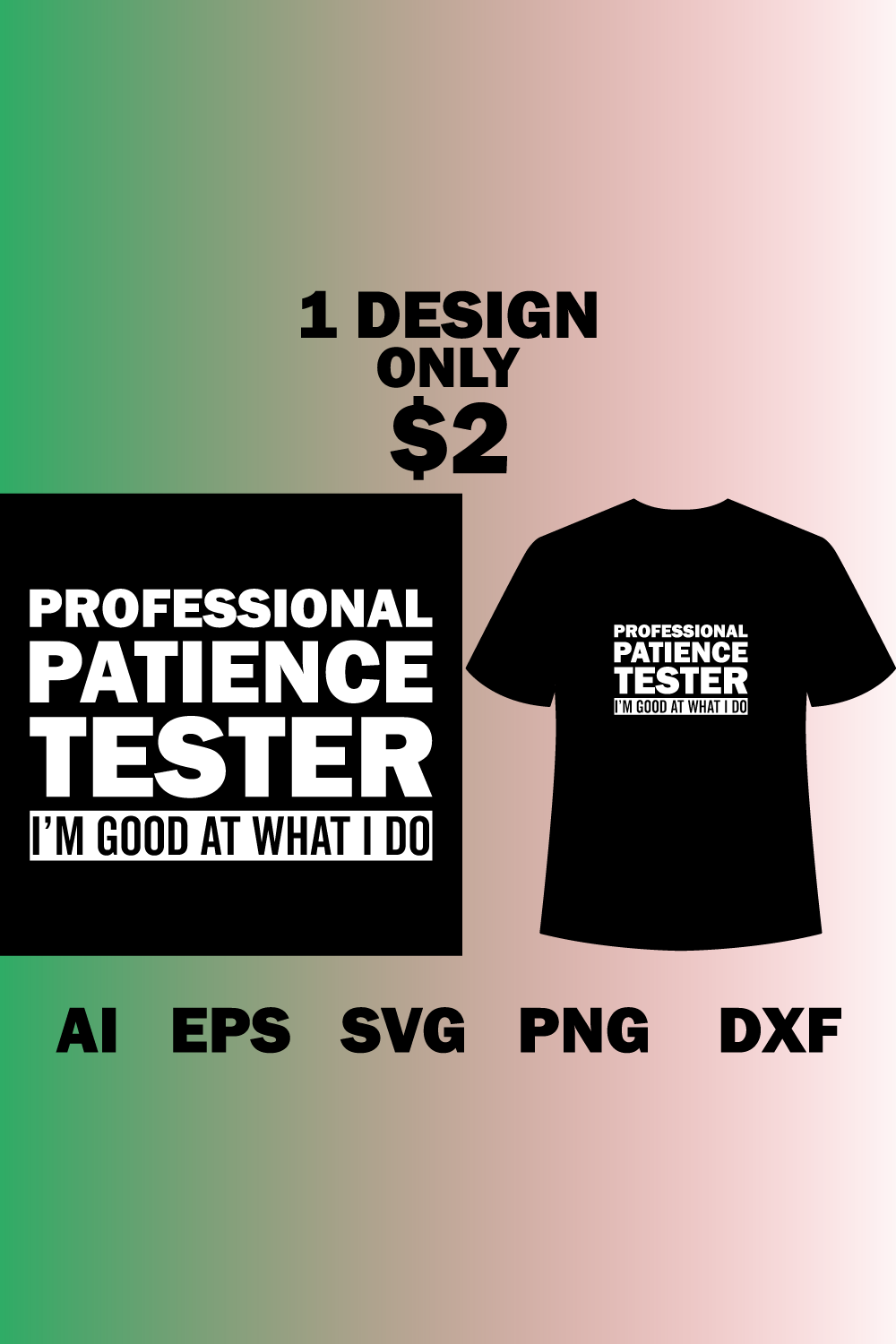 Image of a T-shirt with a beautiful inscription Professional Patience Tester I am good at what I do