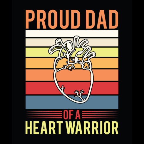 Proud Dad Of A Heart Warrior T-shirt Design main image.