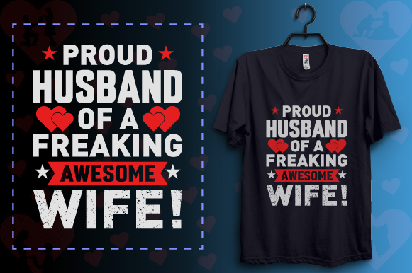 proud husband of a freaking awesome wife 126