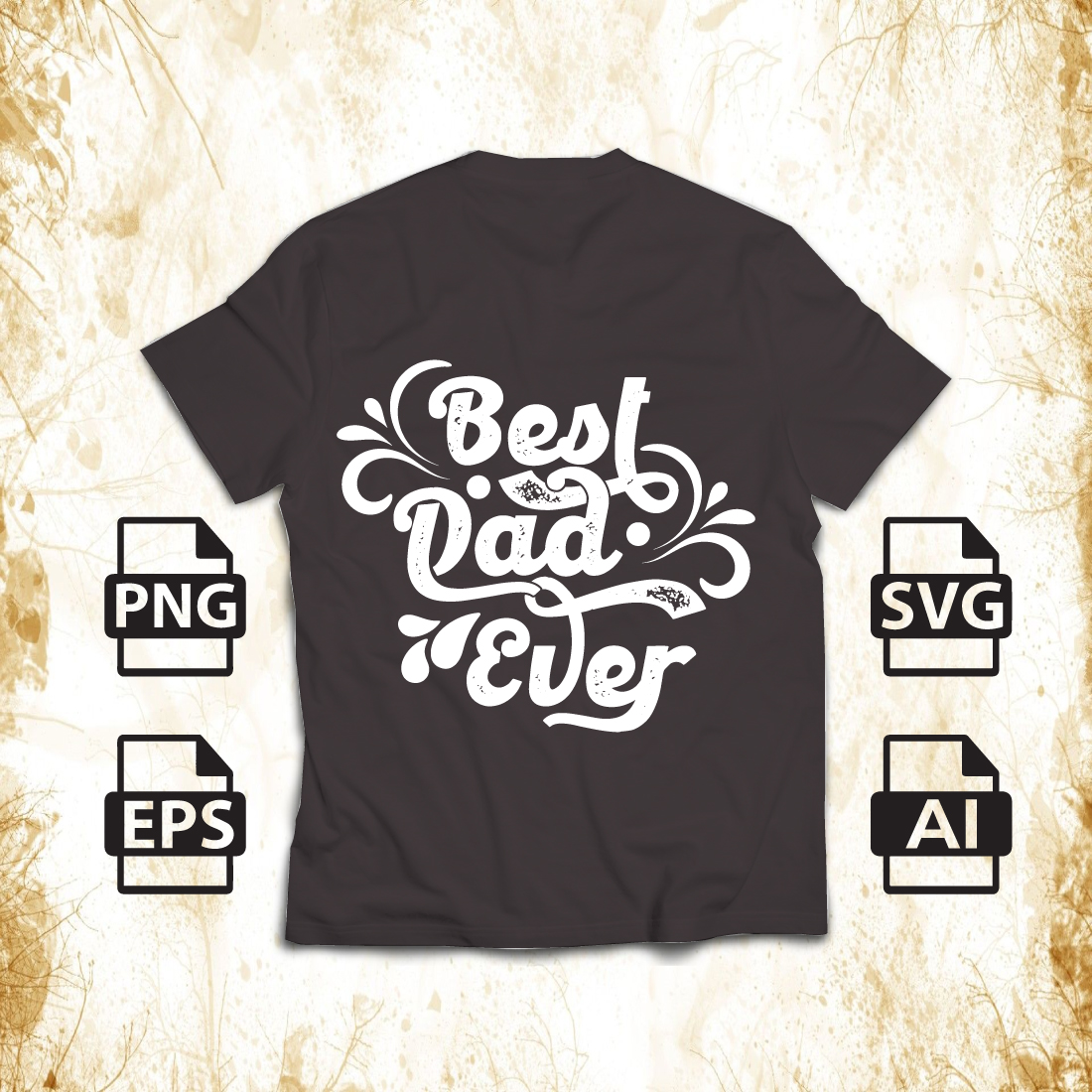 Best Dad Ever Quote Typography T-Shirt Design.