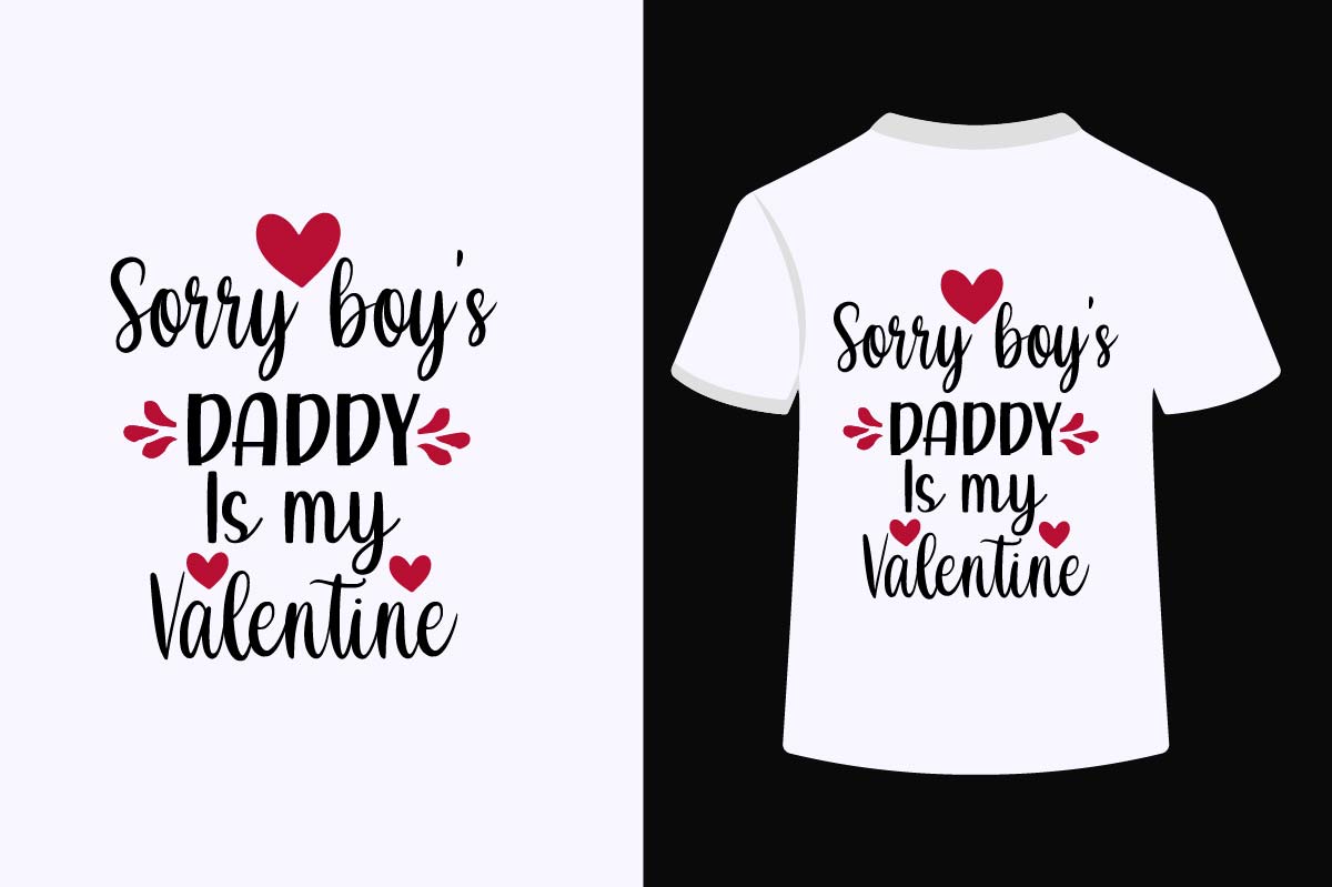 sorry boys daddy is my valentine 01 94