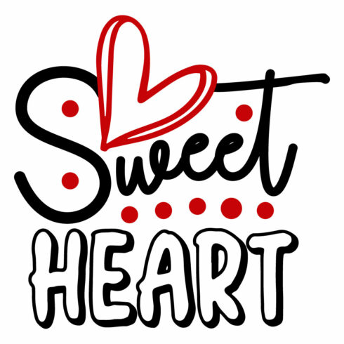 Image for prints with an amazing inscription Sweet Heart