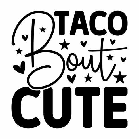 Taco Bout Cute main cover.