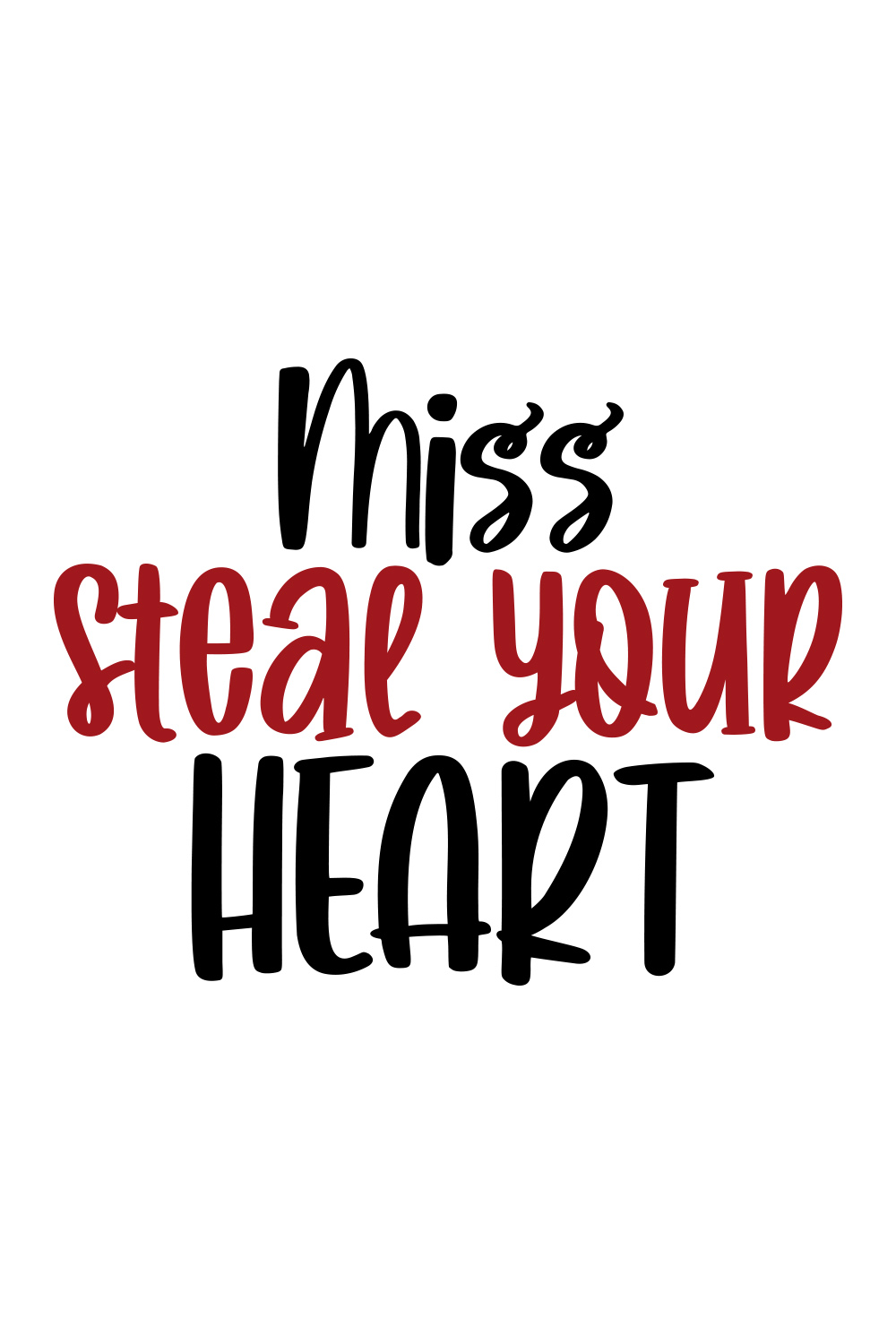 Miss Steal Your Heart SVG Pinterest image.