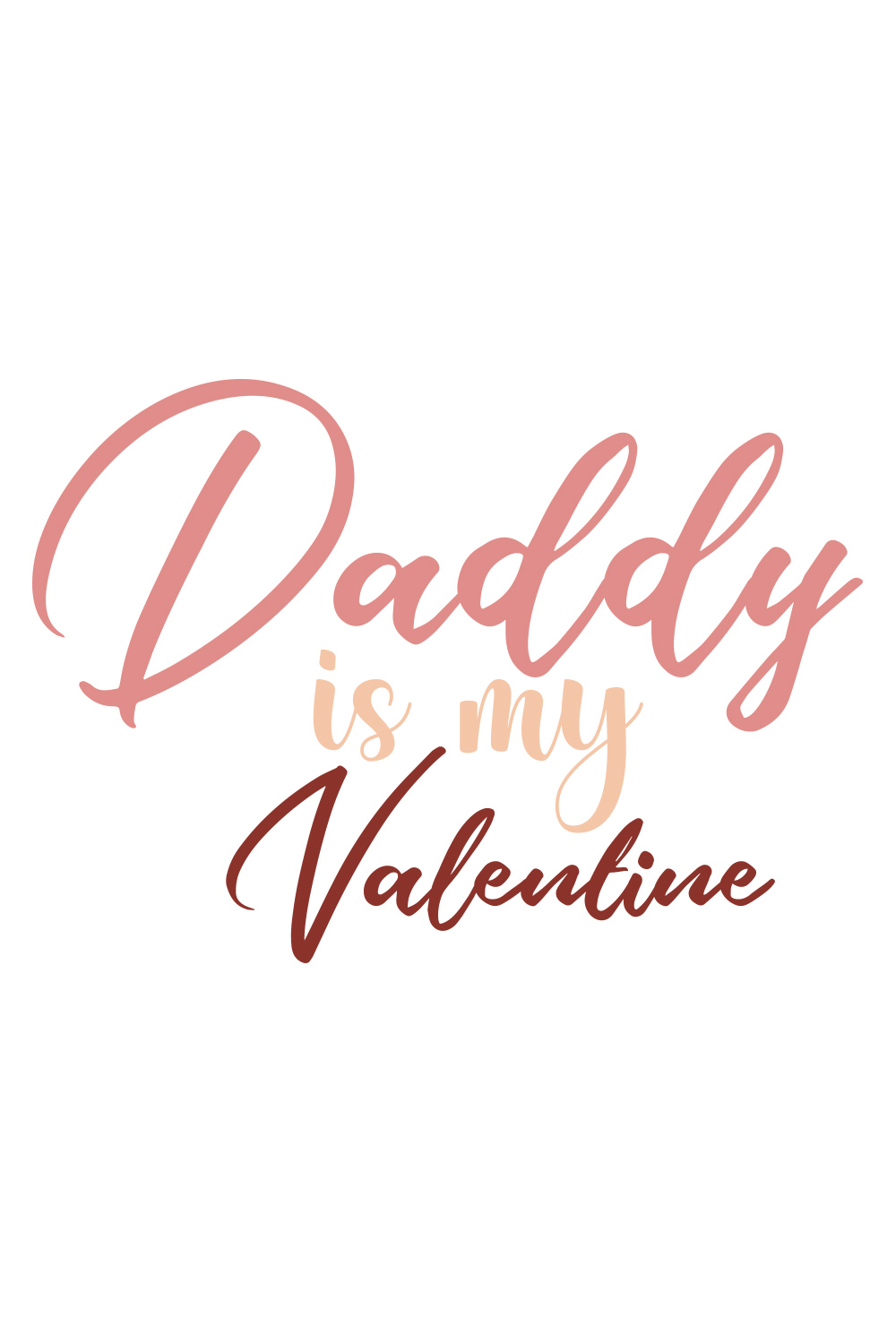 Daddy is My Valentine SVG Pinterest image.