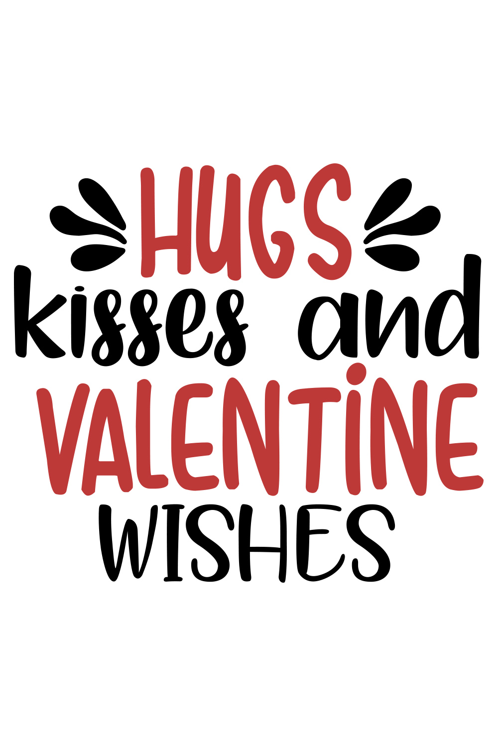 Hugs Kisses and Valentine Wishes SVG Pinterest image.