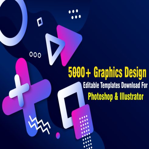 5000+ Graphics Design Editable Templates Download For Photoshop & Illustrator main cover.