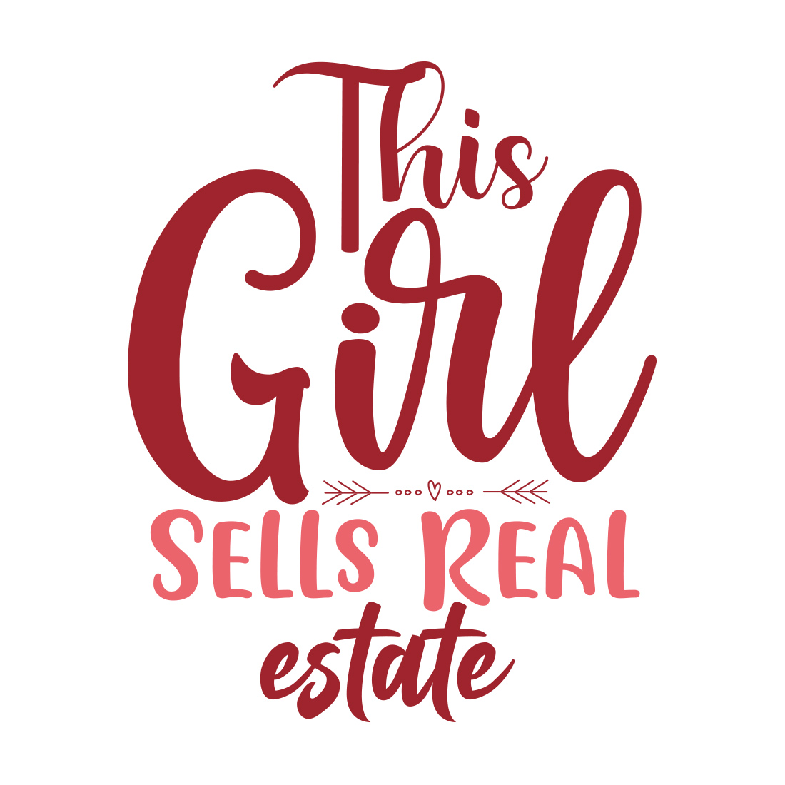 Image with colorful printable lettering This Girl Sells Real Estate