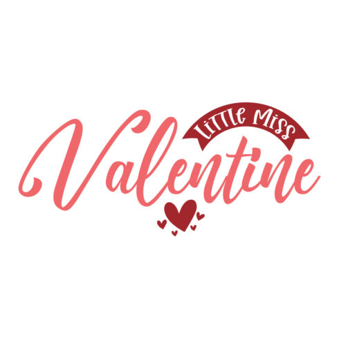 Image with colorful printable lettering Little Miss Valentine
