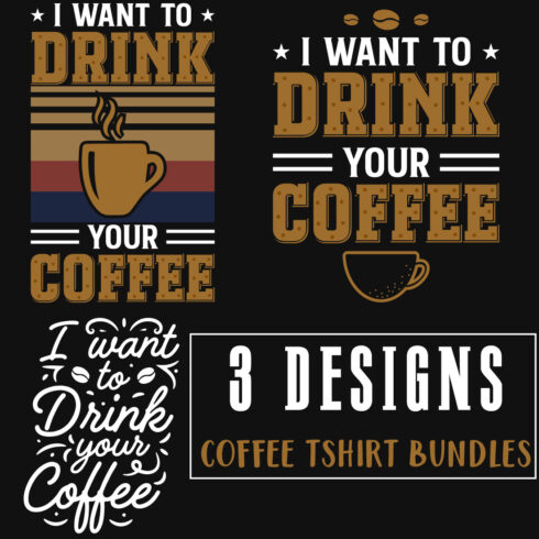 3 Coffee T-Shirt Designs Bundle main cover