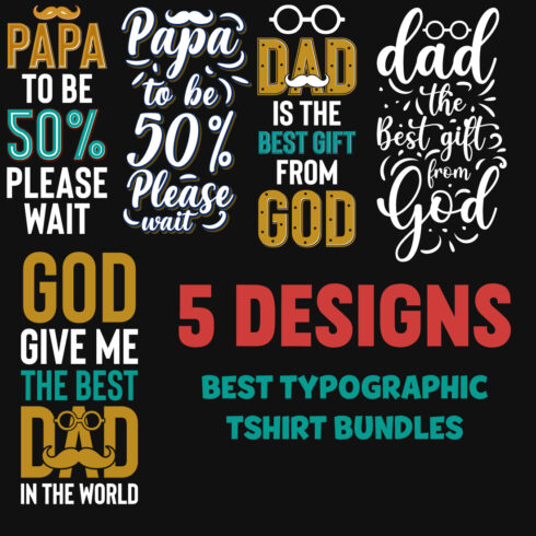 5 Best Dad Typographic T-Shirt Designs Bundle main cover.