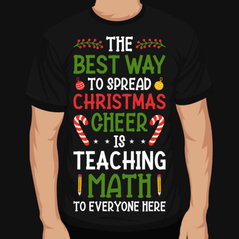 The best Way To Spread Christmas Cheer Is Teaching Math T-Shirt Design main cover