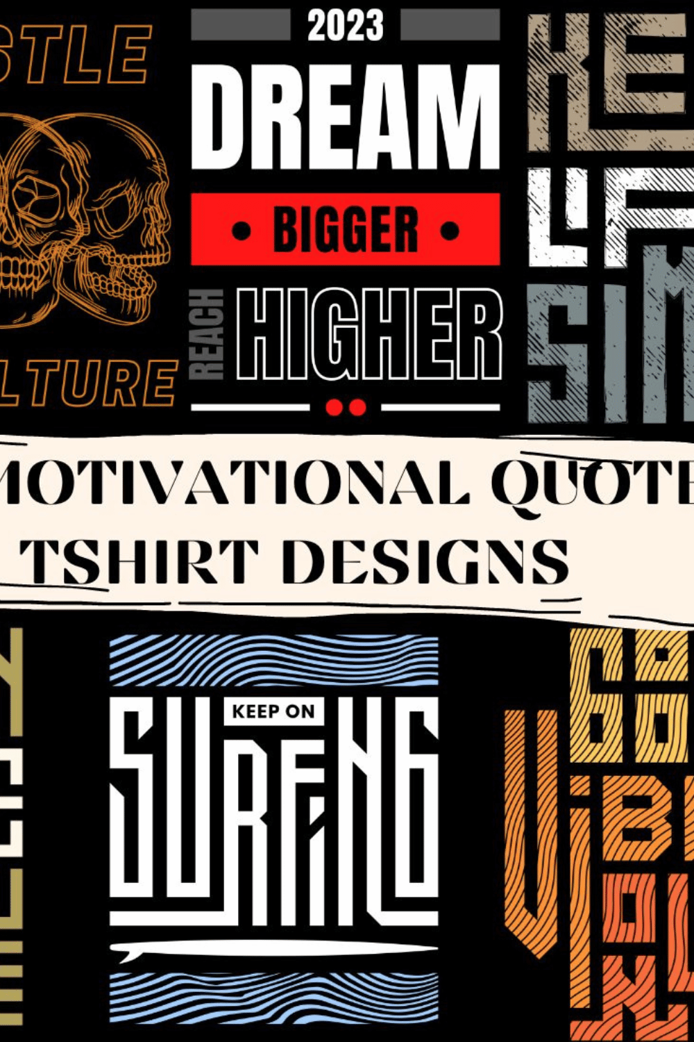 50 Motivational Quote T-shirt Designs pinterest image.