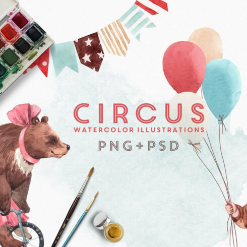 Watercolor Circus Set (PNG+PSD).