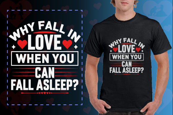 why fall in love when you can fall asleep 237
