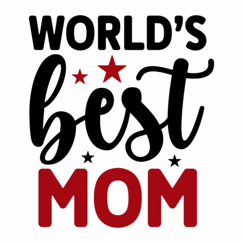 Image for prints with a great inscription worlds best mom