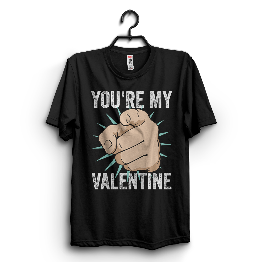 Youre My Valentine T-shirt Designs preview image.