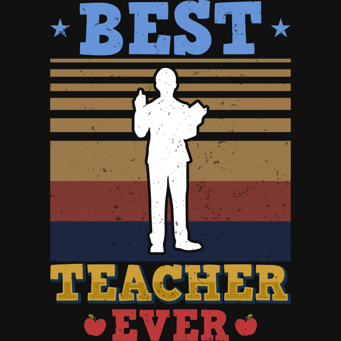 Best Teacher Ever T-Shirt Design cover