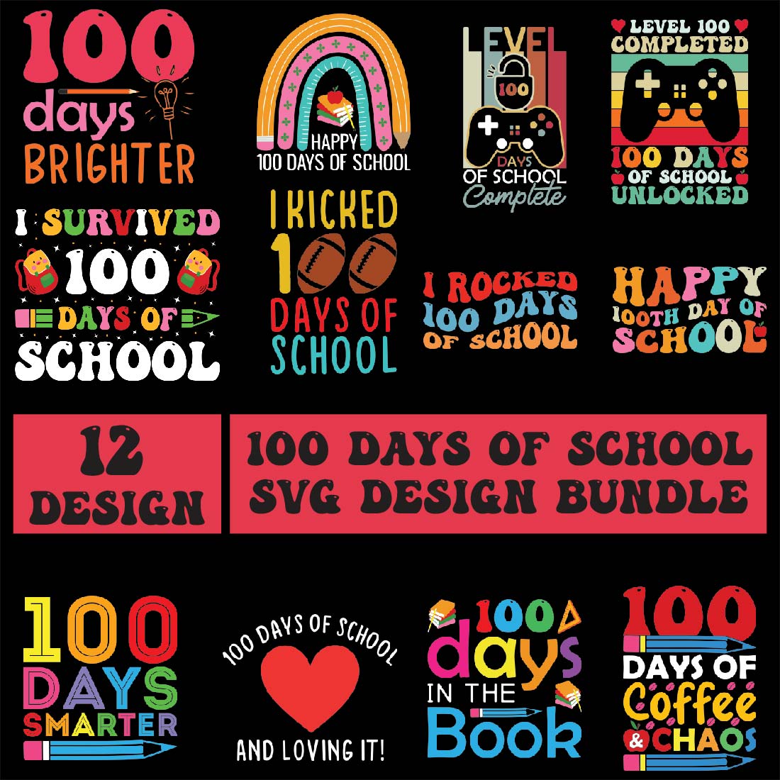 100 Days of School SVG PNG T-Shirt Design Bundle preview image.