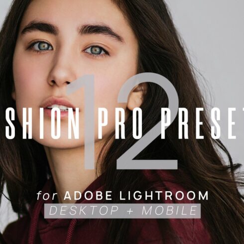 12 Fashion Pro Presets for Lightroomcover image.