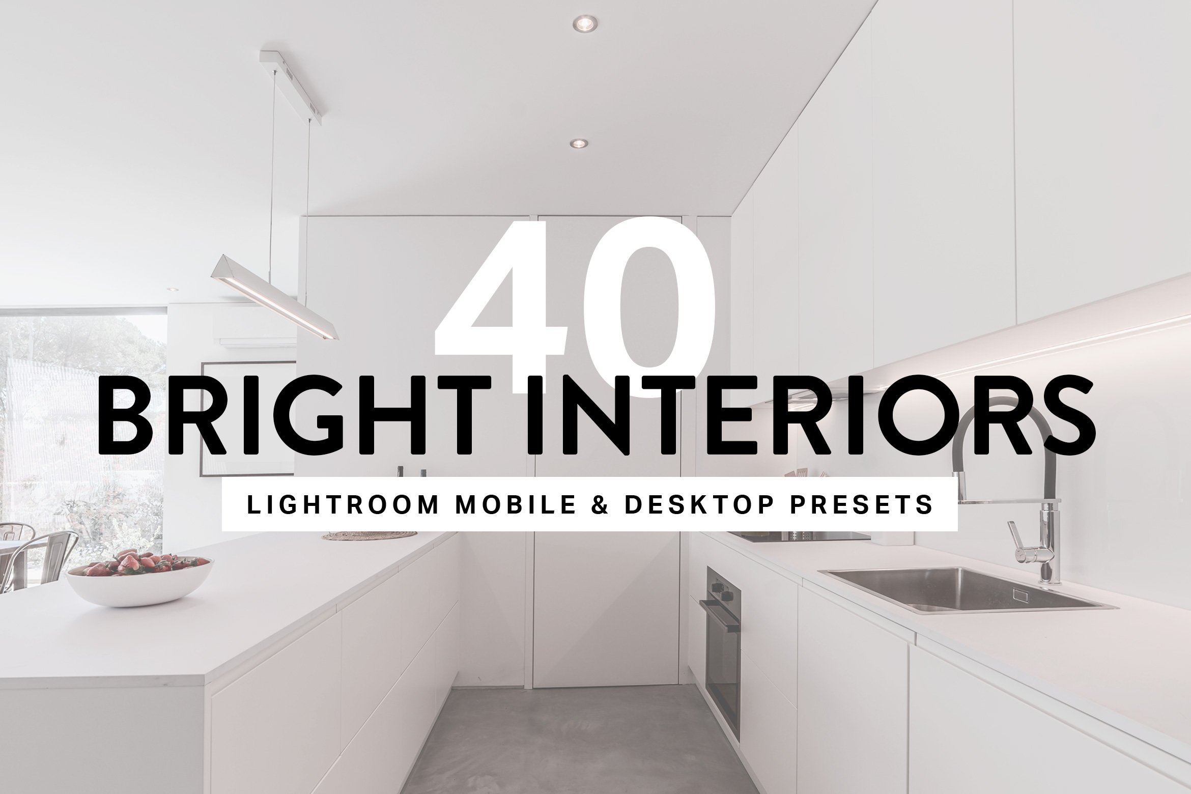 40 Bright Interior Lightroom Presetcover image.