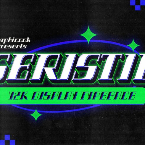 Seristic Y2K Display Typeface cover image.