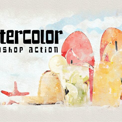 Watercolor - Photoshop Actioncover image.