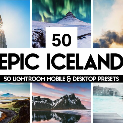 Epic Iceland - 50 Lightroom Presetscover image.