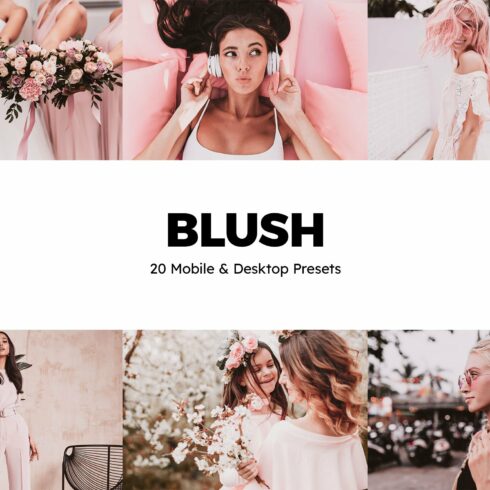 20 Blush Lightroom Presets & LUTscover image.