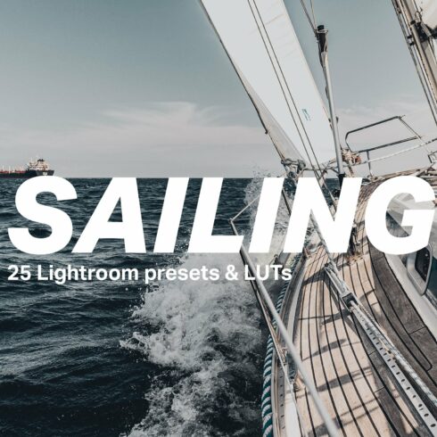 25 Sailing Lightroom Presets LUTscover image.