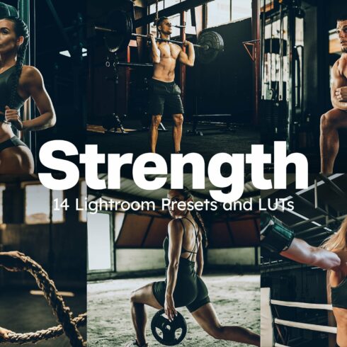 14 Strength Lightroom Presets LUTscover image.