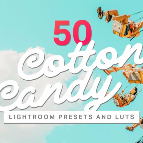 50 Cotton Candy Lightroom Presetscover image.