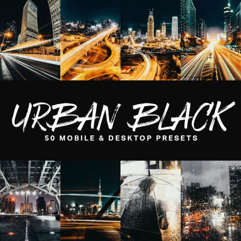 50 Urban Black Lightroom Presetscover image.