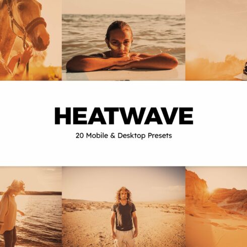 20 Heatwave Lightroom Presets & LUTscover image.