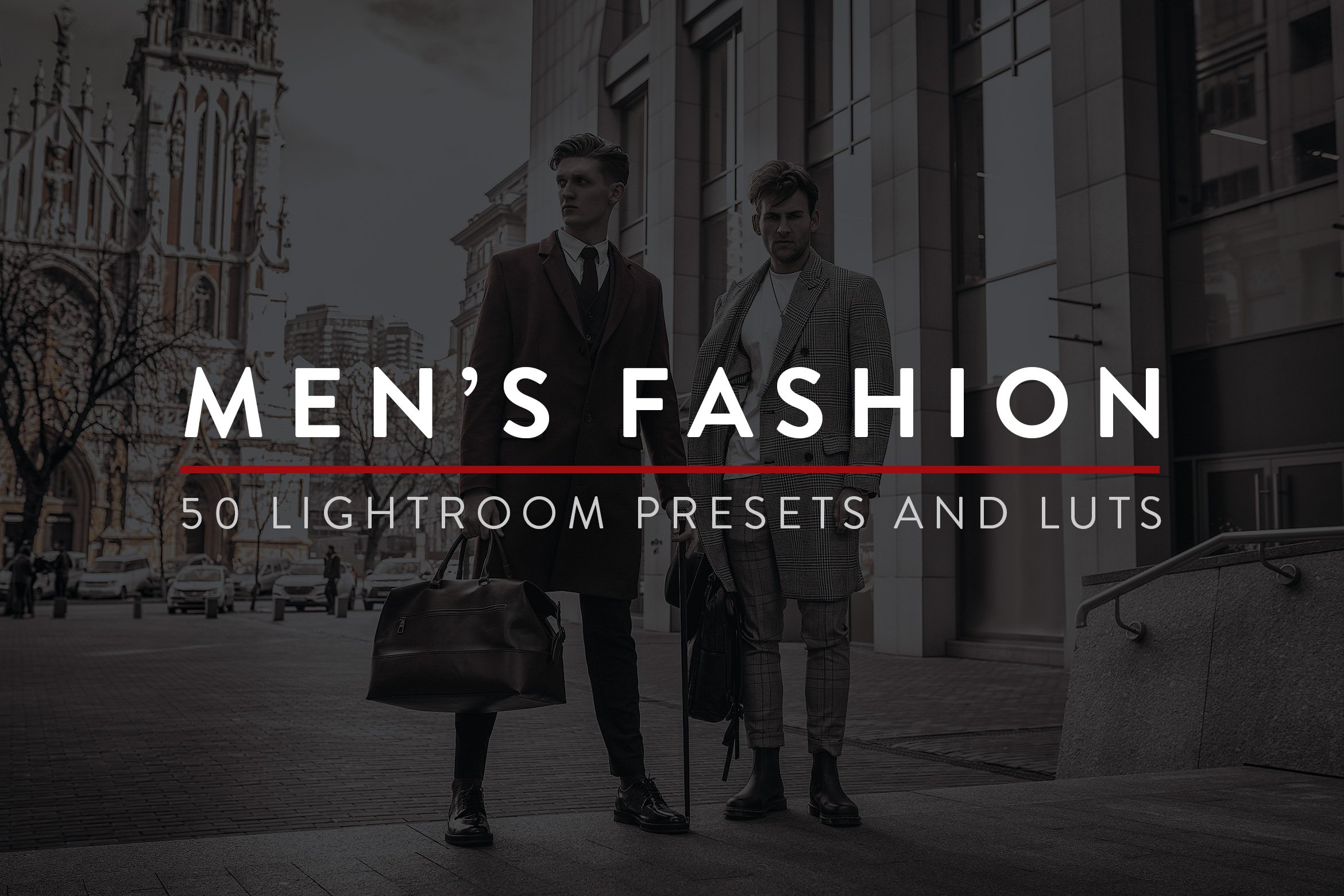 50 Men's Fashion Lightroom Presetscover image.