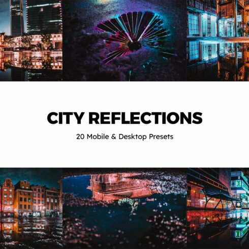 20 City Reflections Lightroom Presetcover image.