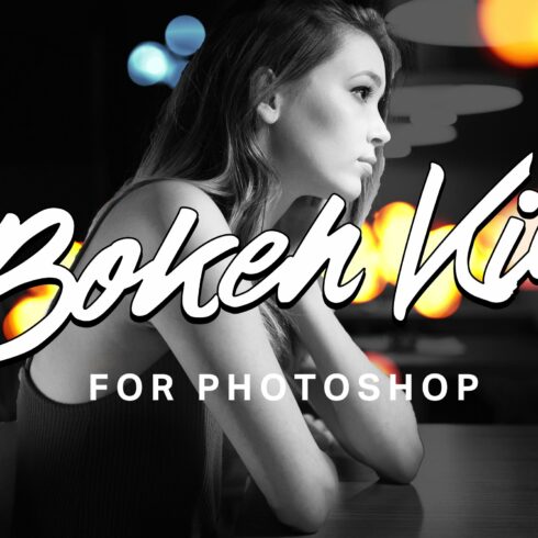 Bokeh Kit for Photoshopcover image.