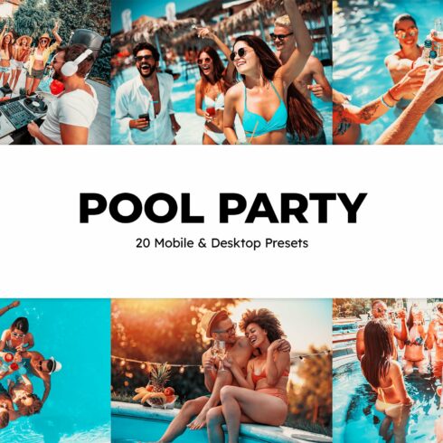 20 Pool Party Lightroom Presets LUTscover image.