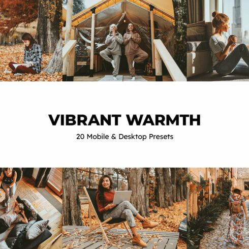20 Vibrant Warmth Lightroom Presetscover image.