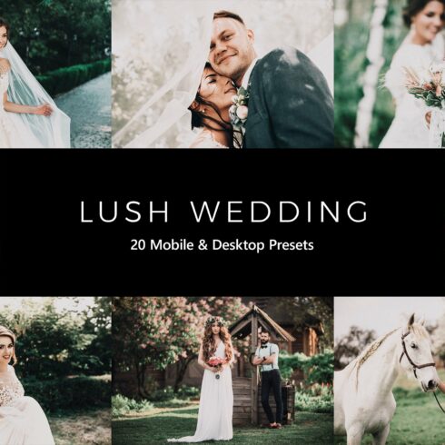 20 Lush Wedding Lightroom Presetscover image.