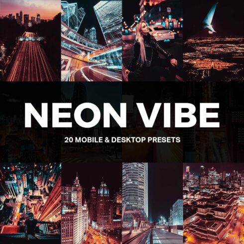 20 Neon Vibe Lightroom Presets LUTscover image.