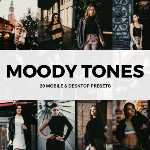 20 Moody Tones Lightroom Presetscover image.