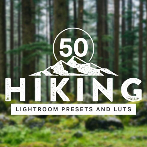 50 Hiking Lightroom Presets and LUTscover image.
