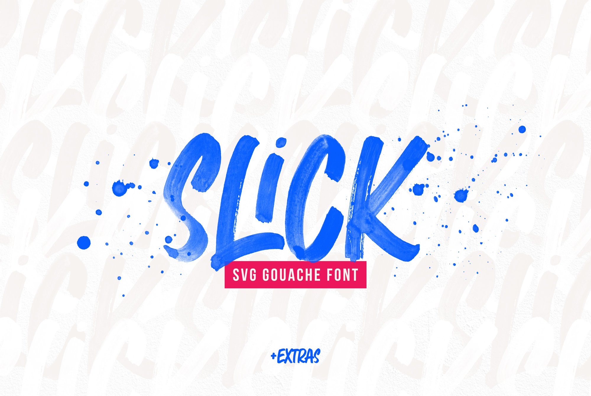 Slick SVG Brush Font + Extras cover image.