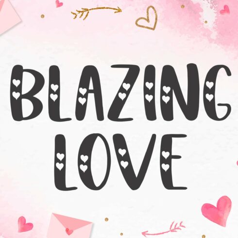 Blazing Love | Cute Display Font cover image.
