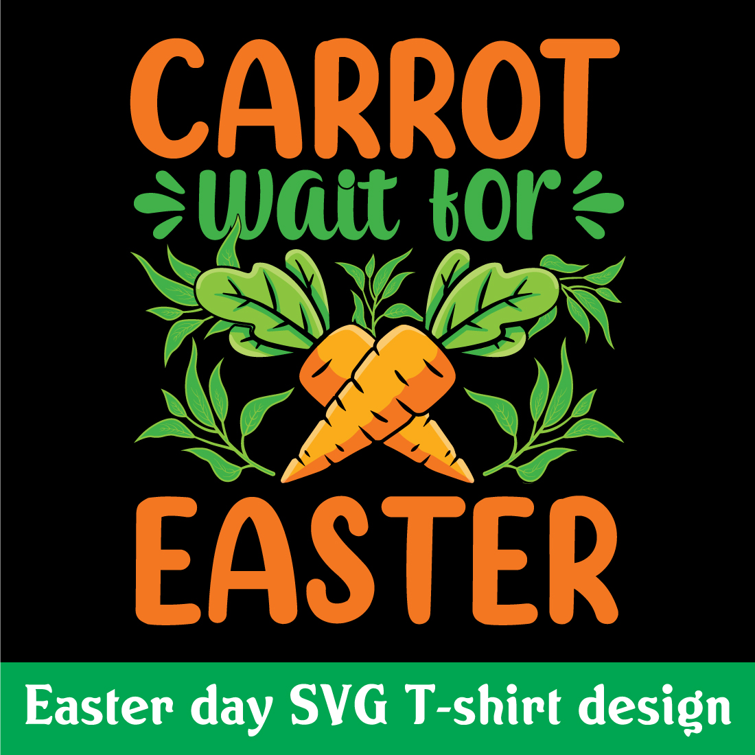 Carrot wait for Easter T-shirt design preview image.