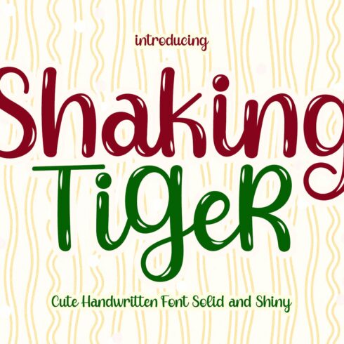 Shaking Tiger - Cute Handwritten cover image.