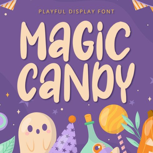 Magic Candy - Playful Display Font cover image.