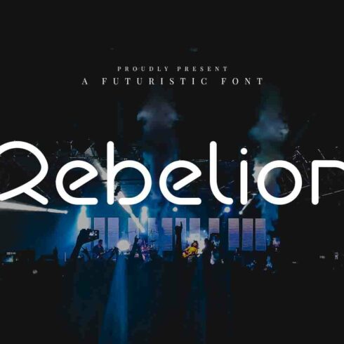 Rebelion - Futuristic Font cover image.